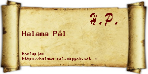 Halama Pál névjegykártya